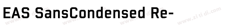 EAS SansCondensed Re字体转换 EAS SansCondensed Re字体转换